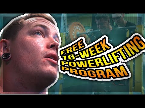 16-WEEK FREE POWERLIFTING PROGRAM