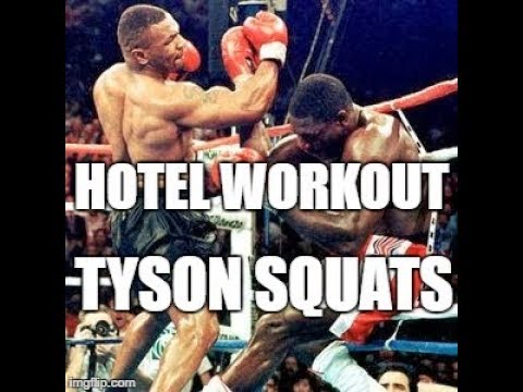 Hotel Workout - Tyson Squats