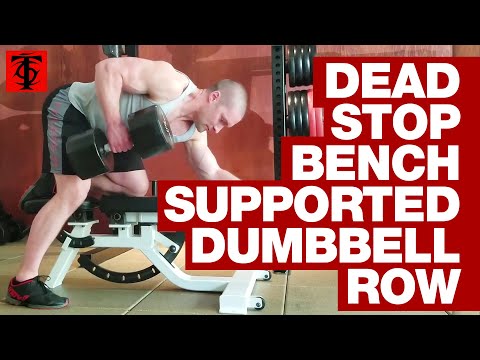 Dead-Stop Bench-Supported Dumbbell Row