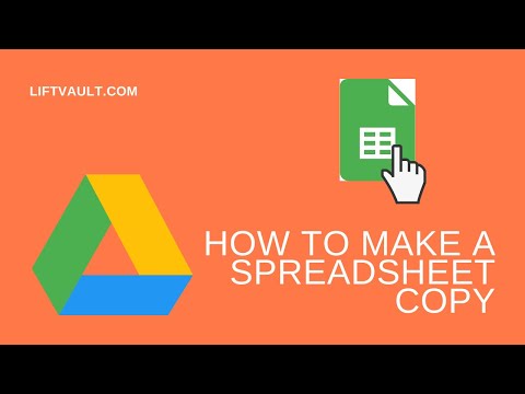 How to Make a Copy of a Spreadsheet | LiftVault.com