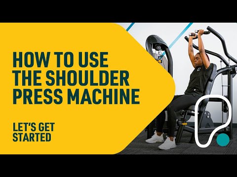How To Use The Shoulder Press Machine