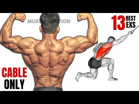 13 BEST BACK EXERCISES WITH CABLE ONLY AT GYM