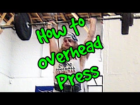 &quot;How To&quot; OVERHEAD PRESS