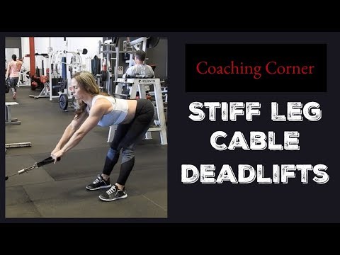 How to Perform Stiff Leg Cable Deadlifts | Wide &amp; Narrow Stance