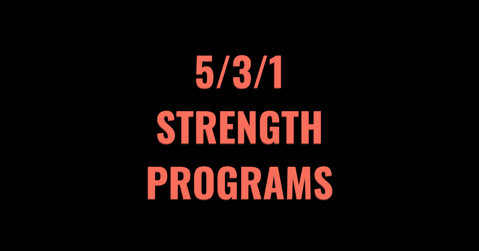 5 3 1 Workout Program Spreadsheet EOUA Blog