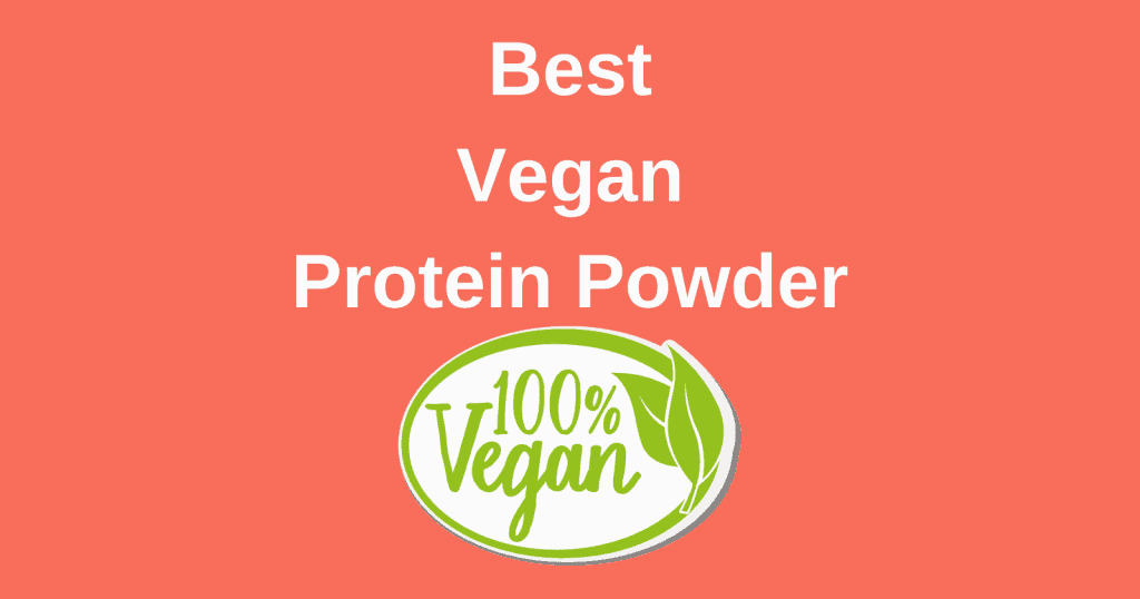 Best Vegan Protein Powder