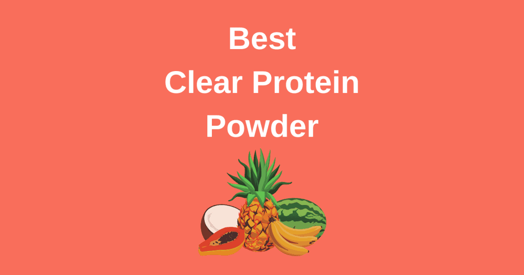 best clear protein powder