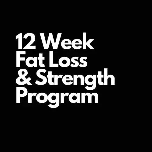 Strength and Fat Loss Program - 12 Weeks | Kizen Training