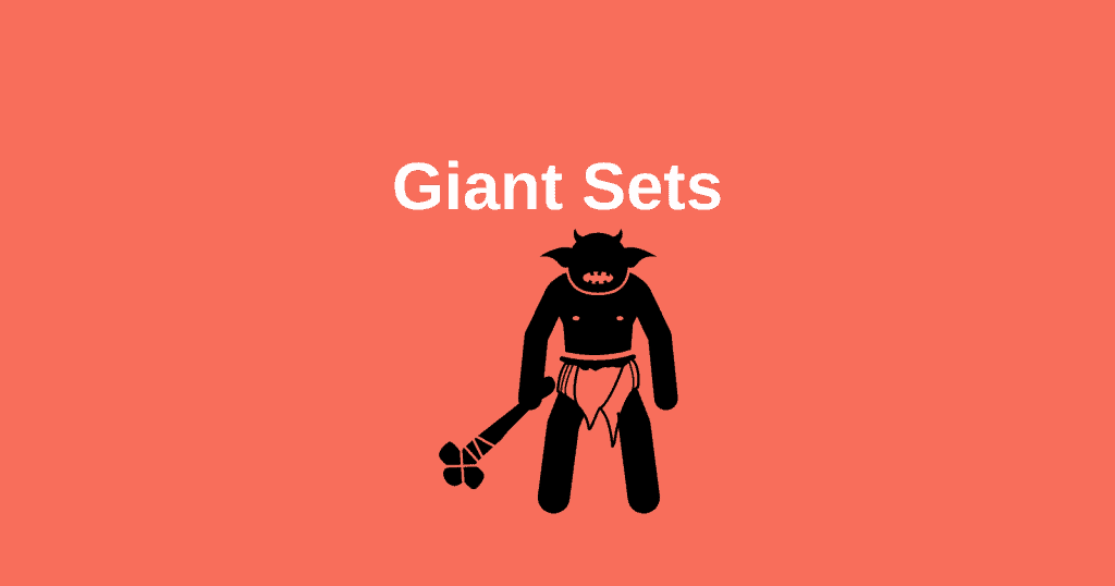 giant sets