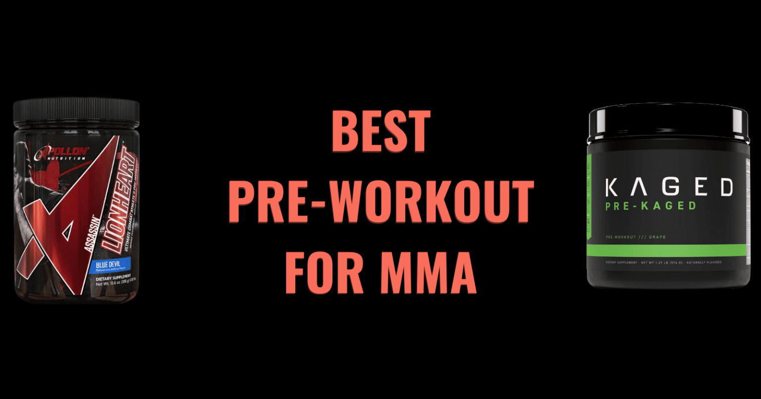 The 5 Best PreWorkouts for MMA Fighters (2024) Lift Vault