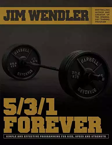 5/3/1 Forever: Simple And Effective Programming for Size, Speed and Strength