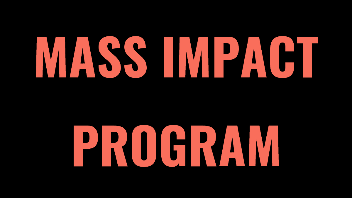 MASS IMPACT Program from Geoffrey Verity Schofield
