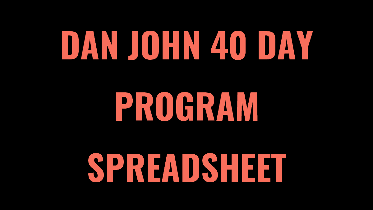 Dan John 40 Day Program (Even Easier Strength) spreadsheet from Lift Vault