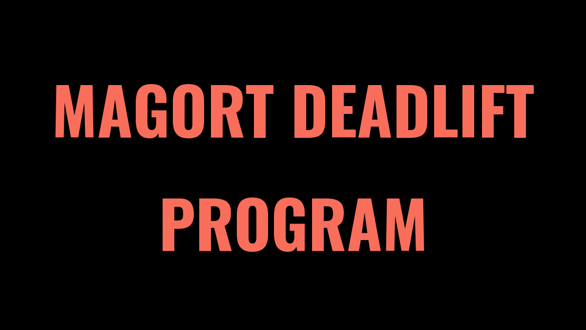 Mag Ort Deadlift Program Spreadsheet