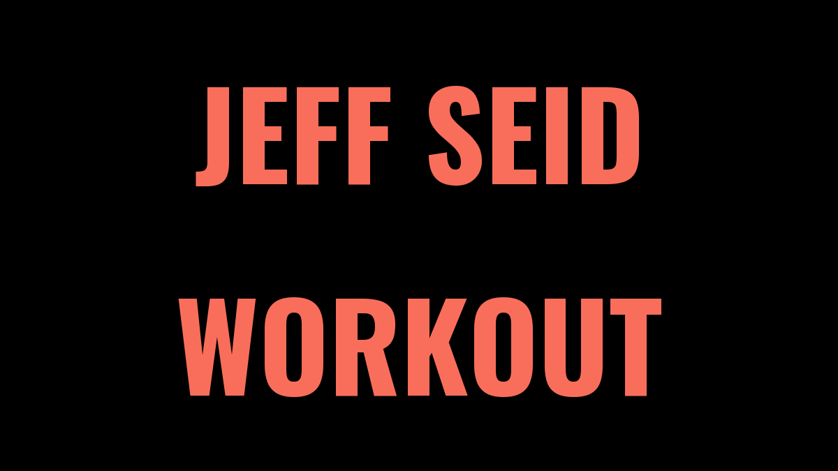 Jeff Seid Workout Routine Spreadsheet