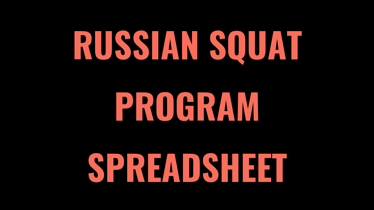 Russian Squat Program spreadsheet featured image