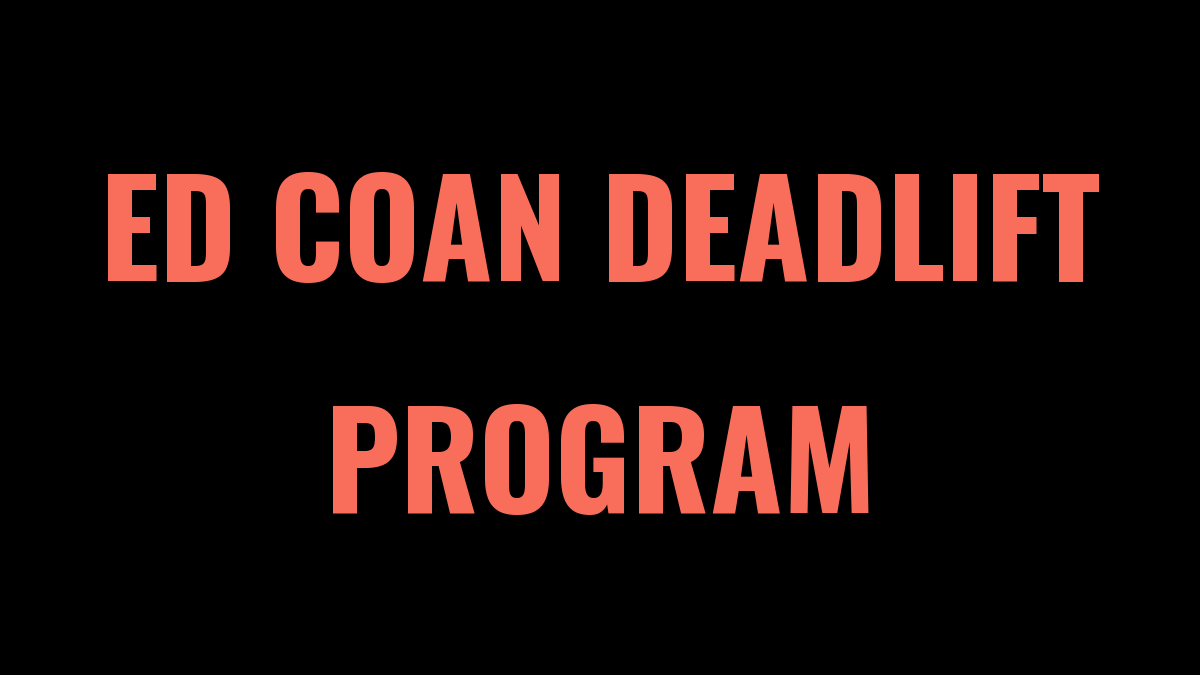 Ed Coan Deadlift Program Spreadsheet